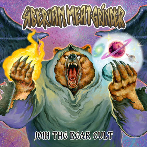 SIBERIAN MEAT GRINDER - JOIN THE BEAR CULT - MY REVELATIONS